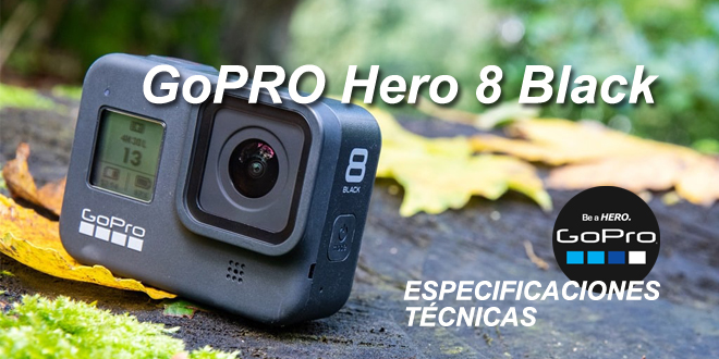 GoPRO Hero 8 Black: especificaciones técnicas